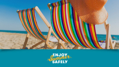 Enjoy Summer Safely